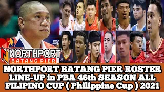 NORTHPORT BATANG PIER ROSTER LINE-UP in PBA 46th SEASON ALL FILIPINO CUP ( Philippine Cup ) 2021.