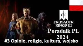Crusader Kings 3 poradnik PL #3 Opinie, religia, kultura, wojsko