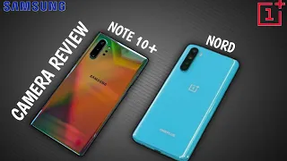 OnePlus Nord Vs Samsung Galaxy Note 10 Plus- Camera Review