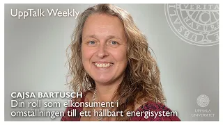 UppTalk Weekly: Din roll som elkonsument i omställningen till ett hållbart energisystem