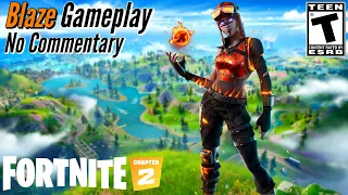 Blaze Gameplay || Fortnite - No Commentary