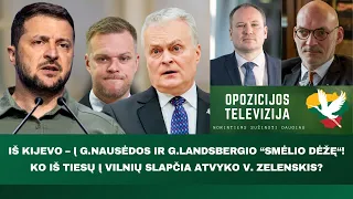 Ko iš tiesų į Vilnių slapčia atvyko V. Zelenskis?