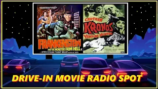 DRIVE-IN MOVIE RADIO SPOT - "FRANKENSTEIN & THE MONSTER FROM HELL" & "CAPTAIN KRONOS VAMPIRE HUNTER"