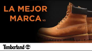 La mejor marca V.3 [10 RAZONES POR LAS QUE TIMBERLAND ES LA MEJOR MARCA]