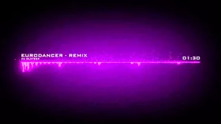 EURODANCER Remix 2015