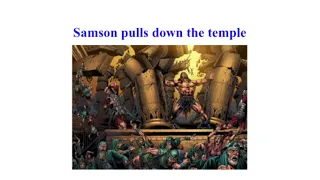Samson pulls down temple (Judges 16:28-30) symbol for failed leaders who sabotage their own nations?
