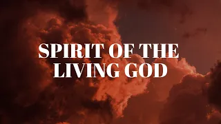 Spirit Of The Living God : 3 Hours Peaceful Music | Instrumental Soaking Worship With Scriptures
