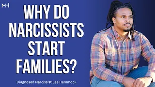 Why do narcissists start families | The Narcissists' Code Ep 727