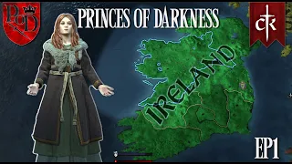 Princes of Darkness - EP1 - Crusader Kings 3 - Magda the Witch of Connaught - Magda's Dark Descent