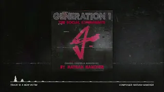 Generation 1: The Social Experiments | Track 12 - A New Victim