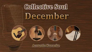 December - Collective Soul (Acoustic Karaoke)