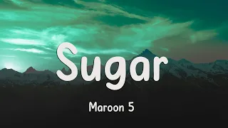 Maroon 5 - Sugar (Lyrics)