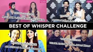 Best Of Whisper Challenge | Maya & Sheheryar | Bilal & Yumna | Mahira & Bilal | FUCHSIA