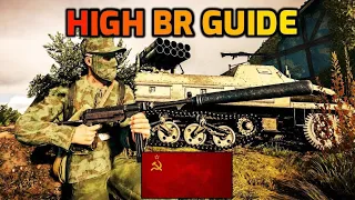 High BR Guide 2: Soviets - Enlisted Tips & Tricks