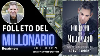 El FOLLETO del MILLONARIO - Grant Cardone - Resumen Audiolibro