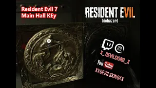 Resident Evil 7 : Main hall DOOR Key