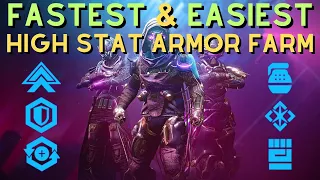 The BEST and FASTEST Way to Farm HIGH STAT ARMOR in Destiny 2!