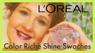 L'OREAL Color Riche Shine Lipstick Swatches