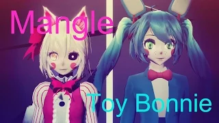 【MMD x FNAF 】Mangle and Toy Bonnie