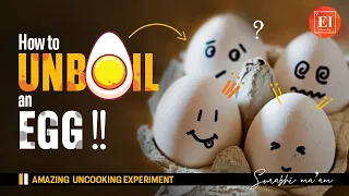 How to Unboil an Egg🥚 | Amazing Uncooking Experiment By Surabhi Ma'am | #Shorts | Vedantu