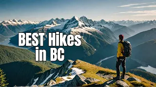 Best Hiking Trails Across British Columbia for Spring and Summer 2024