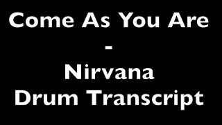 Come As You Are - Nirvana - Drum Transcript DIFFICULTY 2/5 ⭐️