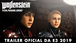 Wolfenstein: Youngblood – Trailer Oficial da E3 2019