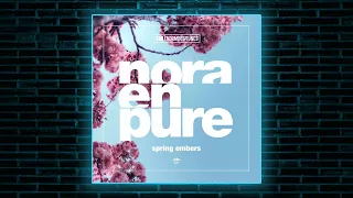 Nora En Pure - Spring Embers (Extended Mix) [Enormous Tunes]