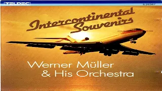 Werner Müller   Intercontinental Souvenirs (1986) GMB