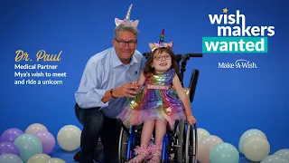 Meet Mya’s WishMaker Dr. Paul