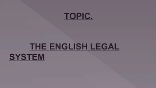 The English Legal System it's Structure and Sources