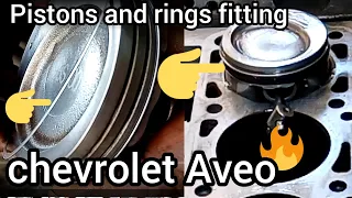 Rings and Pistons fitting of Chevrolet Aveo.