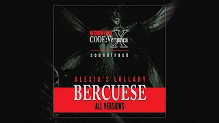 Resident Evil Code Veronica Soundtrack: Berceuse - All Versions