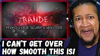 Reacting to MVKO - Stranded ( Ft DOE SLURP and IAN I-CEE)