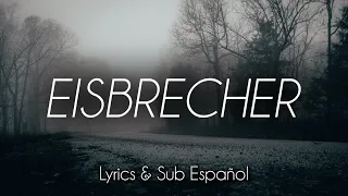 Eisbrecher - Herz aus Eis (Lyrics/Sub Español)