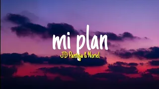 Mi Plan - JD Pantoja & Noriel | LETRA