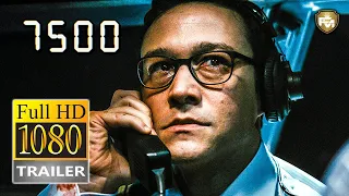 7500 Official Trailer HD (2020) Joseph Gordon-Levitt, Thriller Movie