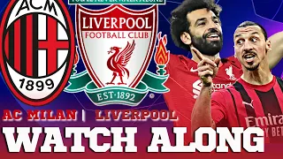 AC MILAN vs LIVERPOOL WATCH ALONG - Live Match Commentary & Analysis
