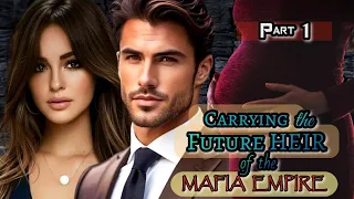 PART 1 || CARRYING THE FUTURE HEIR OF THE MAFIA EMPIRE || #lucaskhaleel