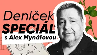 Deníček Speciál s Alex Mynářovou