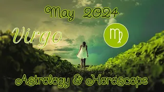 ✨Virgo ♍️ May 2024 Astrology & Horoscope ✨