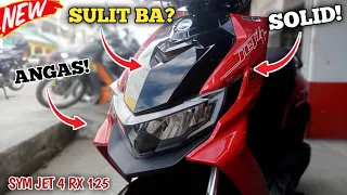 SYM JET 4 RX 125 SULIT BA? WALKTHROUGH/PRICE/REVIEW #trendingvideo #viral #viralvideo