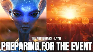 ***THE UPCOMING SUMMER SOLSTICE*** | The Arcturians - LAAYTI