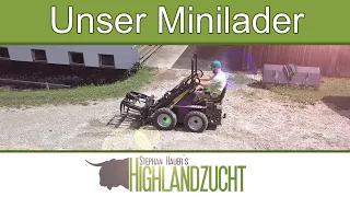 Unser neuer Mini-Hoflader - TUR - Stephan Hauer`s Highlandzucht