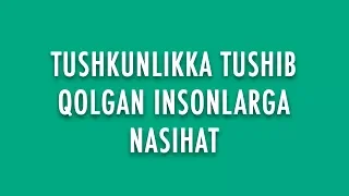 Savol-javob: "Tushkunlikka tushib qolgan insonlarga nasihat” (Shayx Sodiq Samarqandiy)