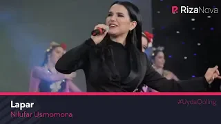 Nilufar Usmonova  - Lapar | Нилуфар Усмонова - Лапар (Asraydi albom taqdimotidan 2020) #UydaQoling