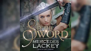 By the Sword (part 1) (Mercedes Lackey)