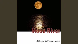 Moon River (From Breakfast at Tiffany's) (Remastered)