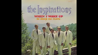 WHEN I WAKE UP TO SLEEP NO MORE (ENTIRE ALBUM) by THE INSPIRATIONS (1973)