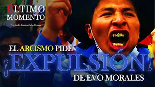 #ÚltimoMomento | PIDEN LA EXPULSIÓN DE EVO MORALES | 04.05.2024 | #CabildeoDigital